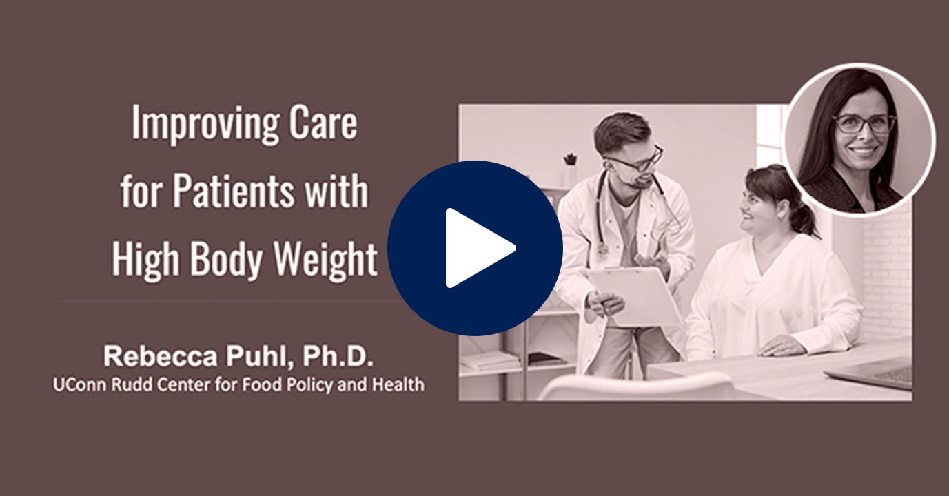 Video by Rebecca Puhl about improving healthcare for people of all body sizes