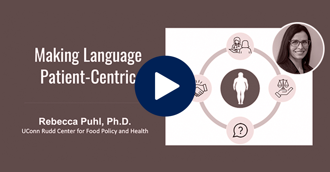 Video where Dr. Puhl explains patient-centric language