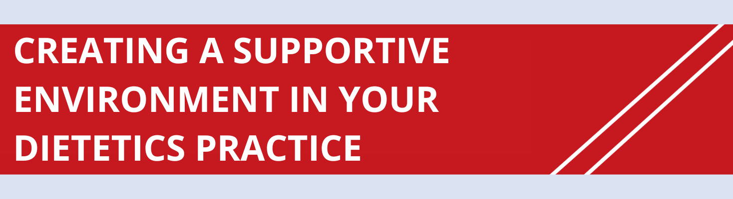 Screenshot of handout titled, Creating a Supportive Environment in Your Dietetics Handout